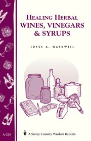 Healing herbal wines, vinegars & syrups cover image