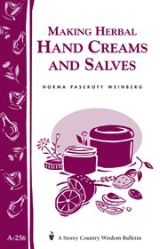 Making herbal hand creams and salves cover image