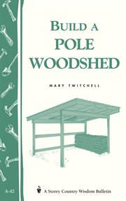 Build a pole woodshed cover image
