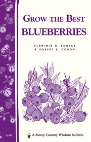 Grow the best blueberries cover image
