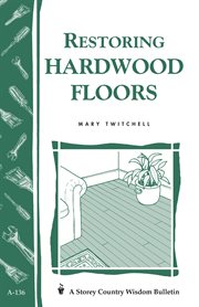 Restoring hardwood floors cover image