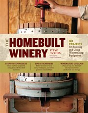 The homebuilt winery cover image