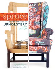 Spruce : a step-by-step guide to upholstery and design cover image
