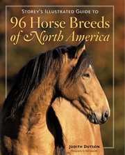 Storey's illustrated guide to 96 horse breeds of North America cover image