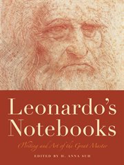 Leonardo's Notebooks : Writing and Art of the Great Master cover image