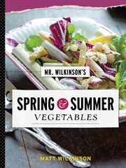 Mr. Wilkinson's Spring and Summer Vegetables cover image