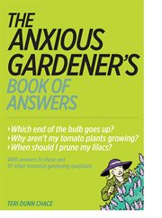 The anxious gardener's book of answers cover image