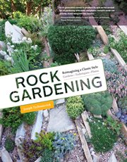 Rock Gardening : Reimagining a Classic Style cover image