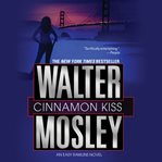 Cinnamon Kiss : A Novel cover image