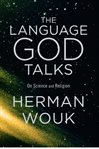 The language God talks : on science and religion cover image