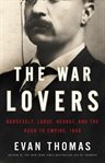 The war lovers cover image