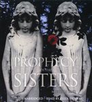 Prophecy of the Sisters : Prophecy of the Sisters cover image