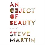 A Object of Beautyn : A Novel cover image