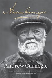 The Autobiography of Andrew Carnegie cover image