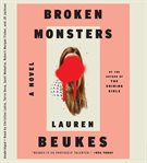 Broken monsters : a novel cover image