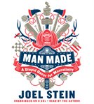 Man Made : A Stupid Quest for Masculinity cover image
