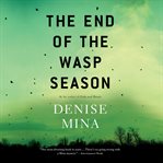 The End of the Wasp Season cover image