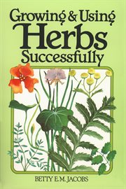 Growing & using herbs successfully cover image