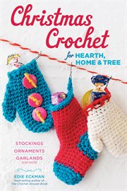 Christmas Crochet for Hearth, Home & Tree cover image
