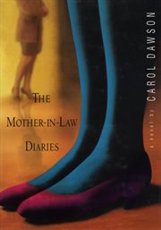The mother-in-law diaries : a novel cover image