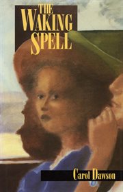 The Waking Spell : A Novel cover image