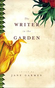 The Writer in the Garden cover image