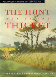 The hunt out of the thicket : stories cover image