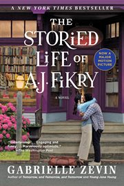 The storied life of A.J. Fikry : a novel cover image