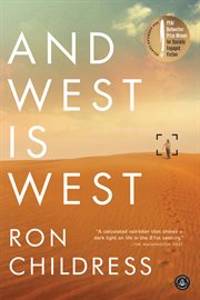 And West Is West : A Novel cover image