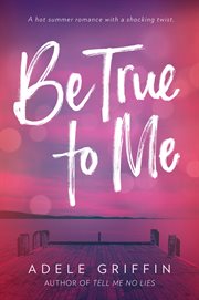 Be true to me cover image