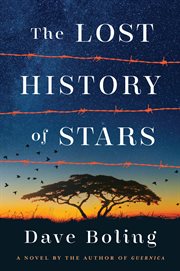The Lost History of Stars : A Novel By The Author Of Guernica cover image