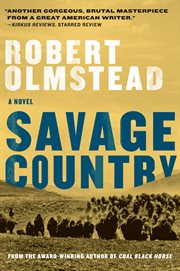 Savage Country : A Novel cover image