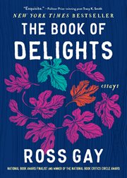 The book of delights : Essays cover image