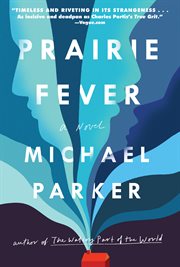 Prairie fever : a novel cover image