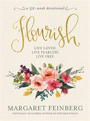 Flourish : Live Free, Live Loved cover image