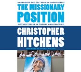 The Missionary Position : Mother Teresa in Theory and Practice cover image