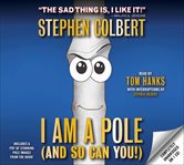 I Am a Pole (And So Can You!) cover image