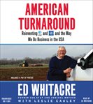 American Turnaround : Reinventing At&t and Gm and the Way We Do Business in the Usa cover image