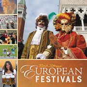 Rick Steves European Festivals cover image