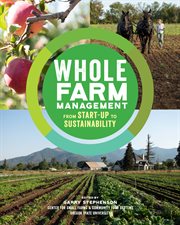 Whole farm management : from start-up to sustainability cover image