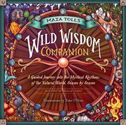 Maia Toll's wild wisdom companion cover image