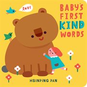 Baby's First Kind Words : A Board Book cover image
