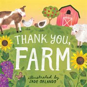 Thank You, Farm : A Board Book cover image