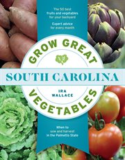 Grow great vegetables in south carolina cover image