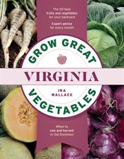 Grow great vegetables in Virginia cover image