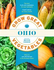 Ohio : Grow Great Vegetables State-By-State cover image