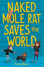 Naked mole rat saves the world cover image