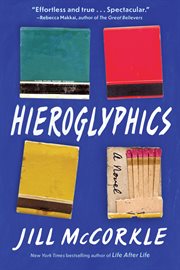 Hieroglyphics : a novel cover image