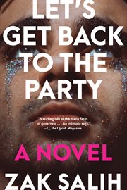 Let's get back to the party : a novel cover image