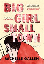Big girl, small town : a novel cover image